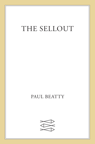 Cover image: The Sellout 9780374260507