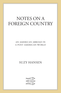 Cover image: Notes on a Foreign Country 9780374280048