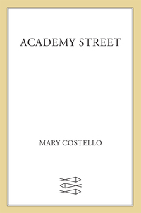Cover image: Academy Street 9780374100520