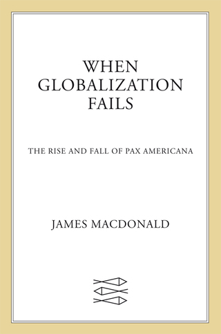 Cover image: When Globalization Fails 9780374229634