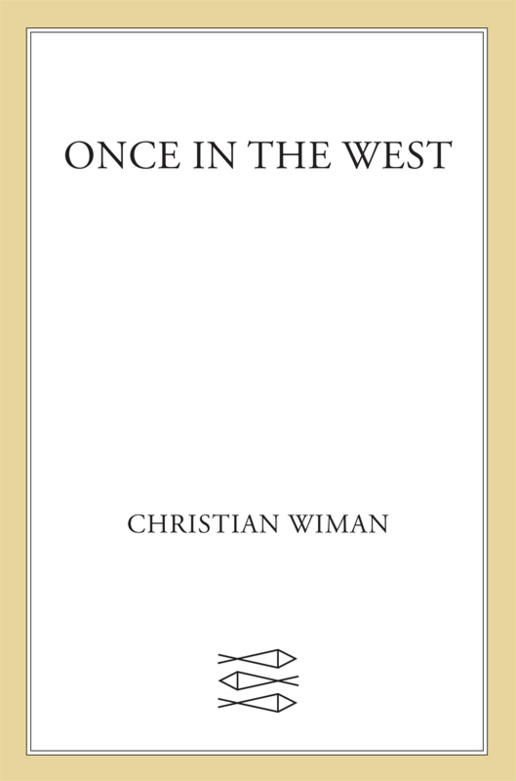 Once in the West Poems