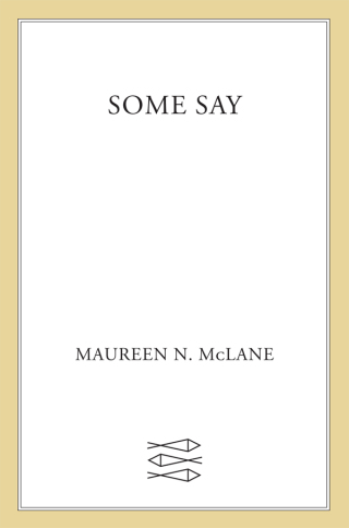 صورة الغلاف: Some Say 9780374266585