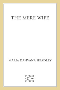 Cover image: The Mere Wife 9780374208431