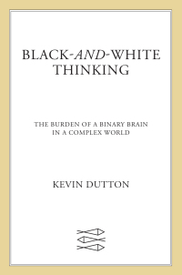 Cover image: Black-and-White Thinking 9780374110345