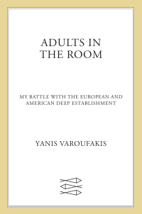 Cover image: Adults in the Room 9780374101008