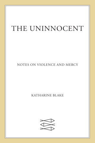 Cover image: The Uninnocent 9780374538521