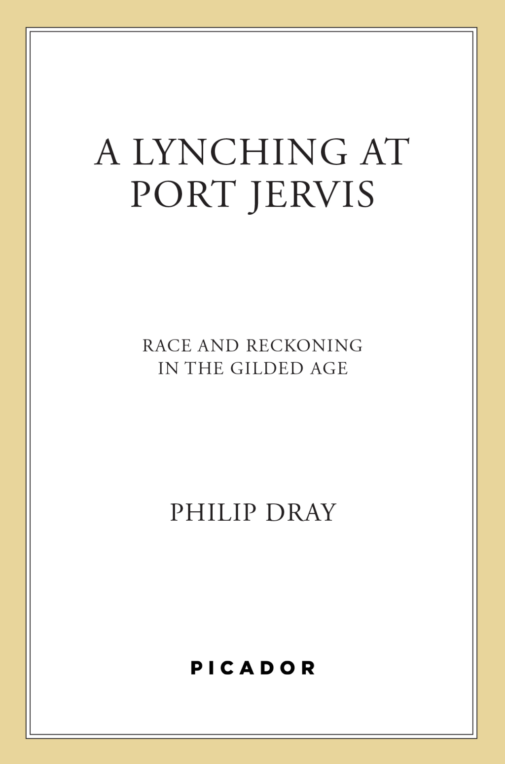 A Lynching at Port Jervis Race and Reckoning in the Gilded Age