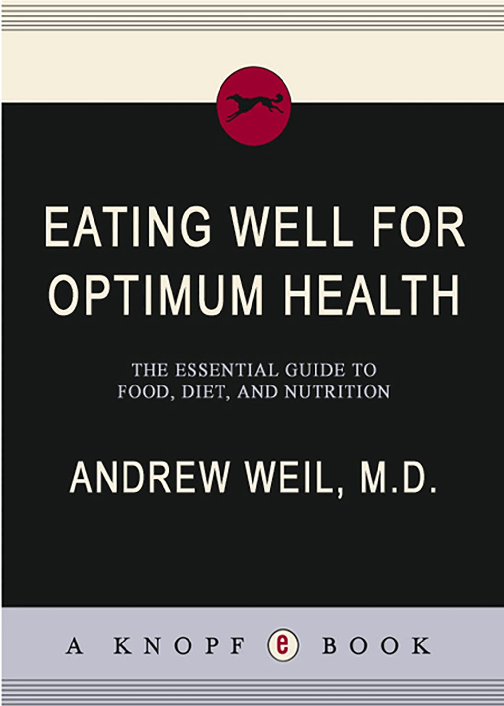 Eating Well for Optimum Health eBook