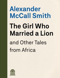 Cover image: The Girl Who Married a Lion 9780375423123