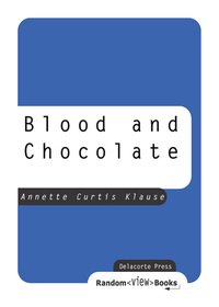 Cover image: Blood and Chocolate 1st edition 9780385734219
