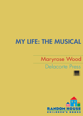 Cover image: My Life: The Musical 1st edition 9780385732789