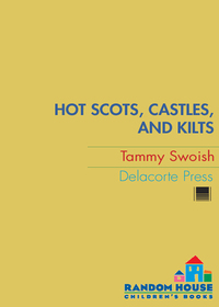 Cover image: Hot Scots, Castles, and Kilts 1st edition 9780385734479