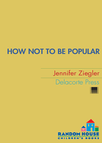 Cover image: How Not to Be Popular 1st edition 9780385734653