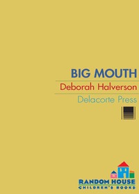 Cover image: Big Mouth 9780385733946