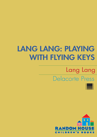 Cover image: Lang Lang: Playing with Flying Keys 9780385735780
