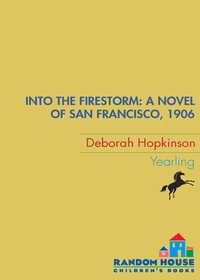 Cover image: Into the Firestorm: A Novel of San Francisco, 1906 9780440421290