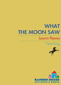 Cover image: What the Moon Saw 9780440239574