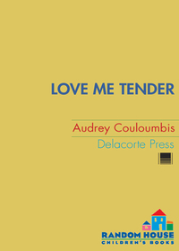Cover image: Love Me Tender 9780375838392