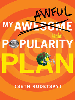 Cover image: My Awesome/Awful Popularity Plan 1st edition 9780375869150