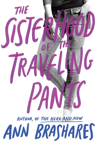 Cover image: The Sisterhood of the Traveling Pants 1st edition 9780385730587