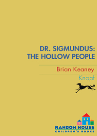 Cover image: Dr. Sigmundus: The Hollow People 9780375843327