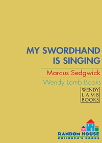 Cover image: My Swordhand Is Singing 9780375846892