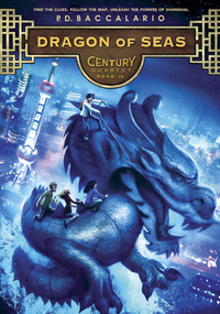 Cover image: Century #4: Dragon of Seas 9780375858987