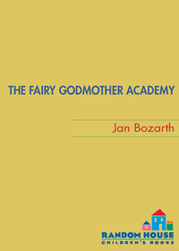 Cover image: The Fairy Godmother Academy 9780375851810