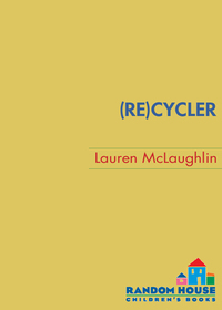 Cover image: Recycler 1st edition 9780375851957