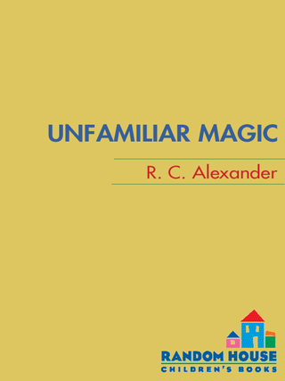 Cover image: Unfamiliar Magic 9780375858543