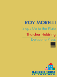 Cover image: Roy Morelli Steps Up to the Plate 9780385733915