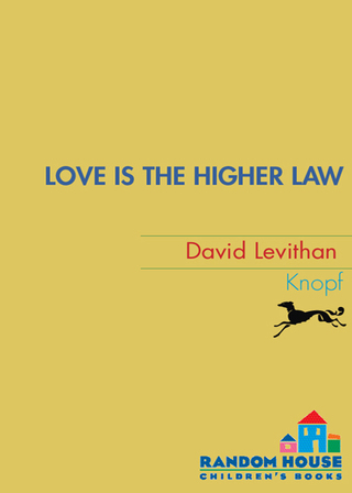 Cover image: Love Is the Higher Law 1st edition 9780375834684