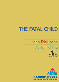 Cover image: The Fatal Child 1st edition 9780385751100