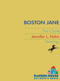 Cover image: Boston Jane: The Claim 9780375862069