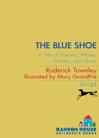 Cover image: The Blue Shoe 9780375856006
