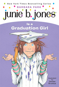 Cover image: Junie B. Jones #17: Junie B. Jones Is a Graduation Girl 9780375802928