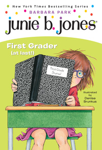 Cover image: Junie B. Jones #18: First Grader (at last!) 9780375815164