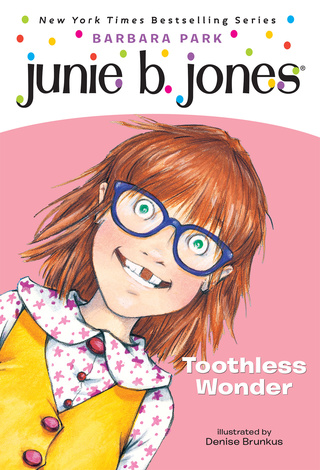Cover image: Junie B. Jones #20: Toothless Wonder 9780375822230