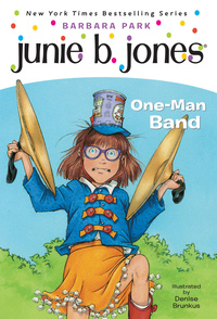 Cover image: Junie B. Jones #22:  One-Man Band 9780375825361