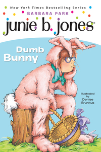 Cover image: Junie B. Jones #27: Dumb Bunny 9780375838101