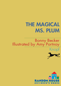 Cover image: The Magical Ms. Plum 9780375856372