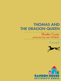 Cover image: Thomas and the Dragon Queen 9780375857034