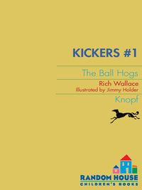 Cover image: Kickers #1: The Ball Hogs 9780375857546