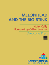 Cover image: Melonhead and the Big Stink 9780385736589