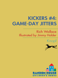 Cover image: Kickers #4: Game-Day Jitters 9780375857577