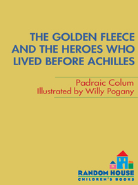 Cover image: The Golden Fleece and the Heroes Who Lived Before Achilles 9780375867095