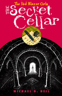 Cover image: The Red Blazer Girls: The Secret Cellar 9780375867415