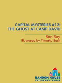 Cover image: Capital Mysteries #12: The Ghost at Camp David 9780375859250