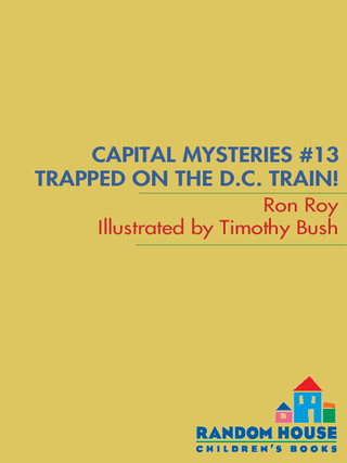 Cover image: Capital Mysteries #13: Trapped on the D.C. Train! 9780375859267
