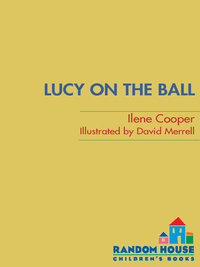 Cover image: Absolutely Lucy #4: Lucy on the Ball 9780375855597